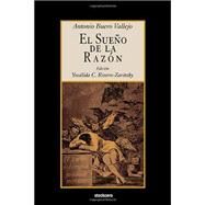 El sueo de la razn by Antonio Buero Vallejo; Yoslida C. Rivero-Zaritzky, 9781934768341