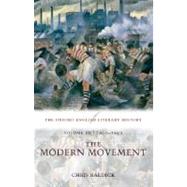 The Oxford English Literary History Volume 10: The Modern Movement (1910-1940) by Baldick, Chris, 9780199288342