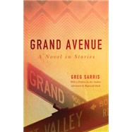 Grand Avenue by Sarris, Greg; Dyck, Reginald (AFT), 9780806148342