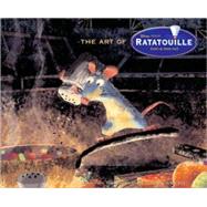 Art of Ratatouille by Lasseter, John; Bird, Brad; Paik, Karen, 9780811858342