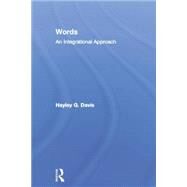 Words - An Integrational Approach by Davis,Hayley G., 9781138868342