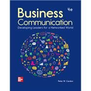 Business Communication:  Developing Leaders for a Networked World by Peter Cardon, 9781260088342