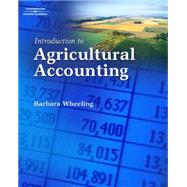 Introduction To Agricultural Accounting by Wheeling,Barbara M., 9781418038342
