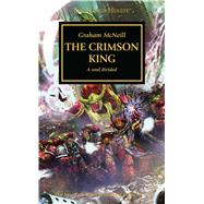 The Crimson King by McNeill, Graham, 9781784968342