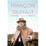Francois Truffaut by Gillain, Anne; Fox, Alistair, 9780253008343