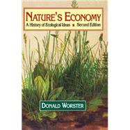 Nature's Economy: A History of Ecological Ideas by Donald Worster, 9780521468343