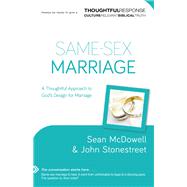 Same-Sex Marriage by McDowell, Sean; Stonestreet, John, 9780801018343