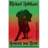 Michael Kohlhaas by Von Kleist, Heinrich; Hofmann, Michael, 9780811228343
