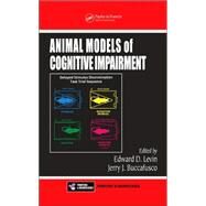 Animal Models of Cognitive Impairment by Levin; Edward D., 9780849328343