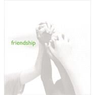 Friendship by Cummins, Robert, 9780884898344
