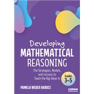 Developing Mathematical Reasoning by Pamela Weber Harris, 9781071978344