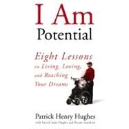 I am Potential by Hughes, Patrick Henry, 9781433248344