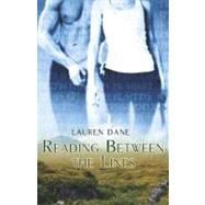 Reading Between The Lines by Dane, Lauren, 9781599988344