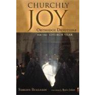 Churchly Joy by Bulgakov, Sergius, 9780802848345