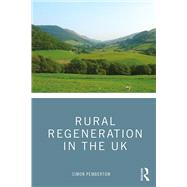 Rural Regeneration in the UK by Pemberton; Simon, 9781138908345