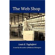 The Web Shop by Tagliaferri, Louis E., 9781502538345
