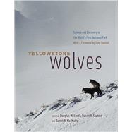 Yellowstone Wolves by Smith, Douglas W.; Stahler, Daniel; Macnulty, Daniel R.; Goodall, Jane, 9780226728346