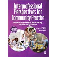 Interprofessional Perspectives for Community Practice by Michael Pizzi; Mark Amir, 9781041258346