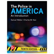 Connect Access Card for The Police in America by Katz, Charles; Walker, Samuel, 9781260808346