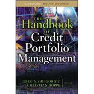 The Handbook of Credit Portfolio Management by Gregoriou, Greg; Hoppe, Christian, 9780071598347