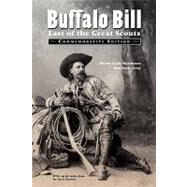 Buffalo Bill by Wetmore, Helen Cody; Grey, Zane; Remington, Frederic; Deming, Edwin Willard; Bonheur, Rosa, 9780803298347