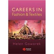 Careers in Fashion And Textiles by Goworek, Helen, 9781405118347