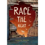 Race the Night by Hubbard, Kirsten, 9781484708347