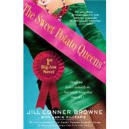 The Sweet Potato Queens' First Big-Ass Novel Stuff We Didn't Actually Do, But Could Have, And May Yet by Browne, Jill Conner; Gillespie, Karin, 9780743278348