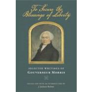To Secure the Blessings of Liberty by Barlow, J. Jackson, 9780865978348