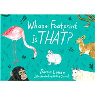 Whose Footprint Is That? by Lunde, Darrin; Oseid, Kelsey, 9781580898348
