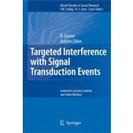 Targeted Interference With Signal Transduction Events by Groner, B., 9783642068348