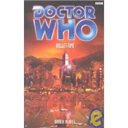 Bullet Time: A Seventh Doctor and Sarah Novel by McIntee, David, 9780563538349
