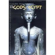 The Gods of Egypt by Traunecker, Claude; Lorton, David, 9780801438349