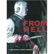 From Hell by Moore, Alan; Campbell, Eddie, 9780958578349