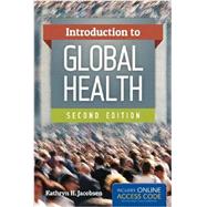 Introduction to Global Health (Book with Access Code) by Jacobsen, Kathryn H., 9781449688349