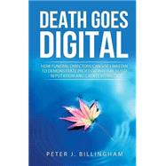 Death Goes Digital by Billingham, Peter J., 9781523768349