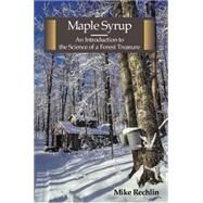 Maple Syrup by Rechlin, Mike, 9781935778349