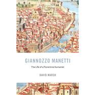 Giannozzo Manetti by Marsh, David, 9780674238350