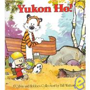 Yukon Ho! A Calvin and Hobbes Collection by Watterson, Bill, 9780836218350