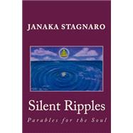 Silent Ripples by Stagnaro, Janaka, 9781499218350