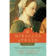 The Miracles of Prato by Lico Albanese, Laurie, 9780061558351