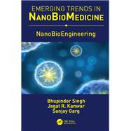 Nanobioengineering: Nanobioengineering by Singh; Bhupinder, 9780815348351