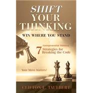 Shift Your Thinking by Taulbert, Clifton L., 9781500708351