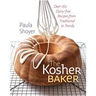 The Kosher Baker by Shoyer, Paula, 9781584658351