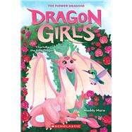 Charlotte the Rose Dragon (Dragon Girls #20) by Mara, Maddy, 9798225018351