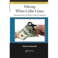 Policing White-collar Crime by Gottschalk, Petter, 9780367868352