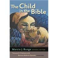 The Child in the Bible by Bunge, Marcia J., 9780802848352