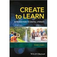 Create to Learn by Hobbs, Renee, 9781118968352