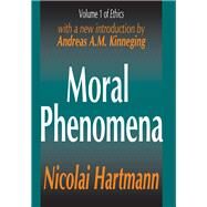 Moral Phenomena by Hartmann,Nicolai, 9781138528352