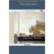 The Children by Meynell, Alice Christiana Thompson, 9781502778352